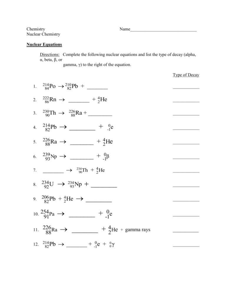 Writing, Completing, Balancing Nuclear Equations: Essential Skills Worksheet #56