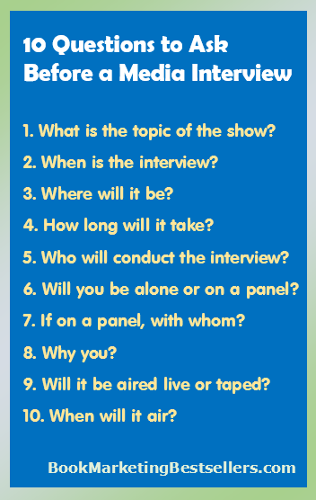 10 Questions to Ask: Your Media Interview Rights - Book Marketing ...