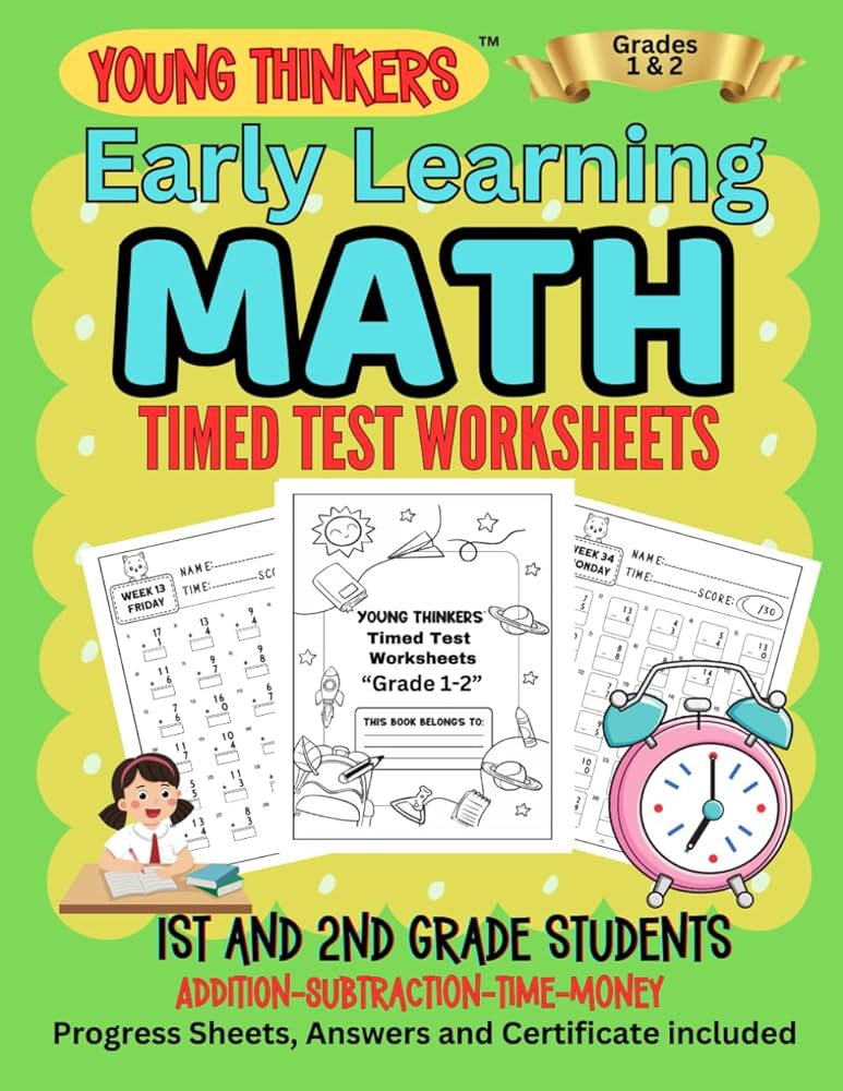Early Learning Math Timed Test Worksheets for 1st and 2nd Grade: 100 days  of fun and challenging timed tests (Young Thinkers™: Early Learning Math ...
