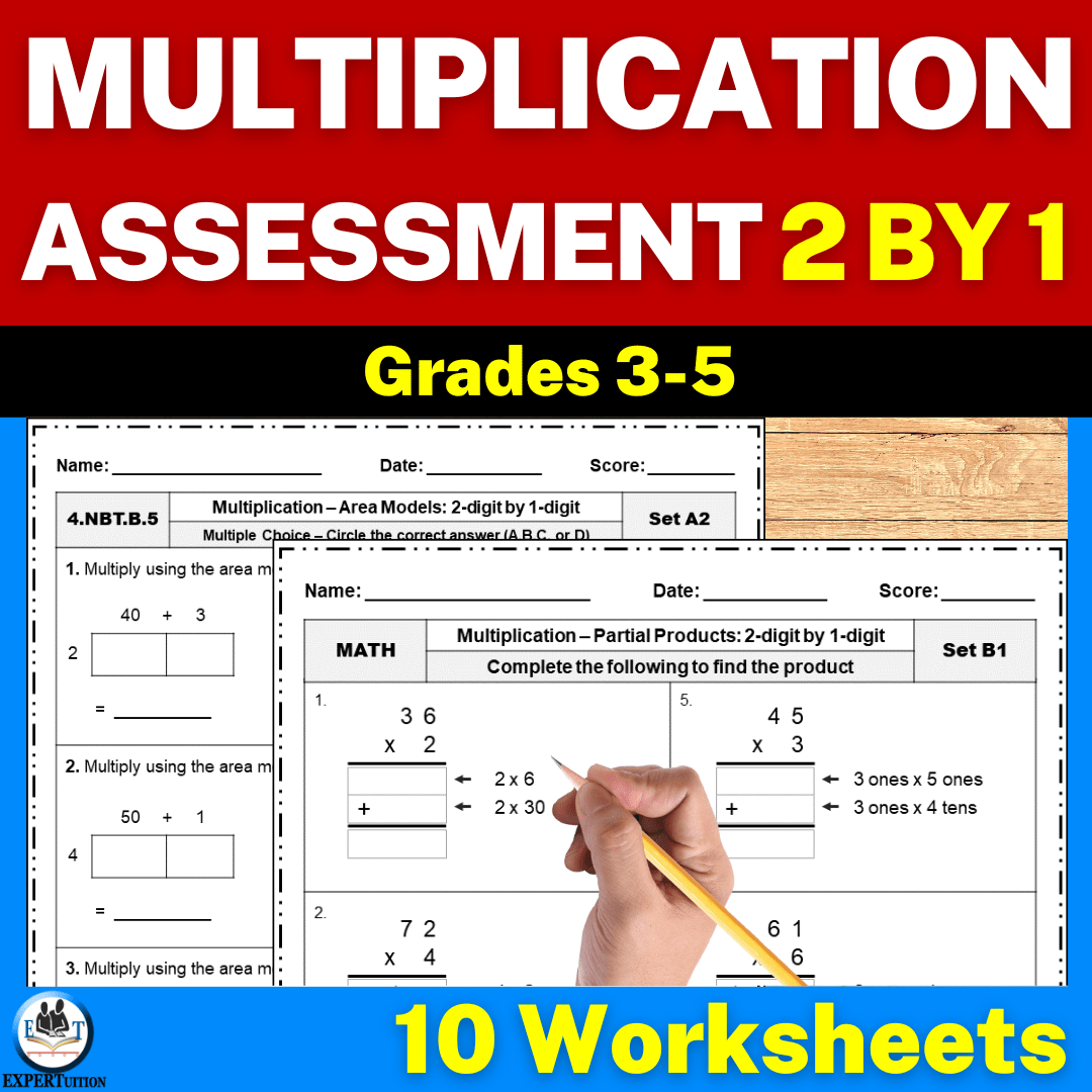 2 Digit by 1 Digit Multiplication Assessment Worksheets - ExperTuition