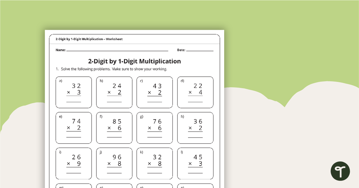 2-Digit by 1-Digit Multiplication Worksheet | Teach Starter
