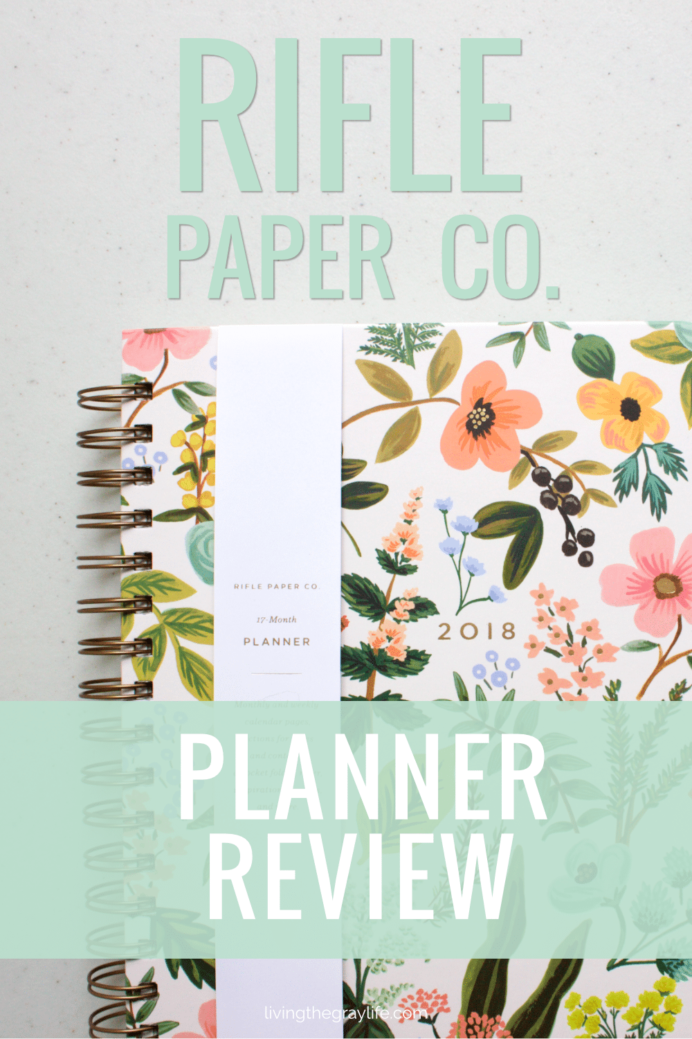 The Rifle Paper Co. Planner - Living the Gray Life