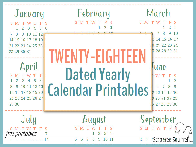 2018 Dated Yearly Calendar Printables are Here