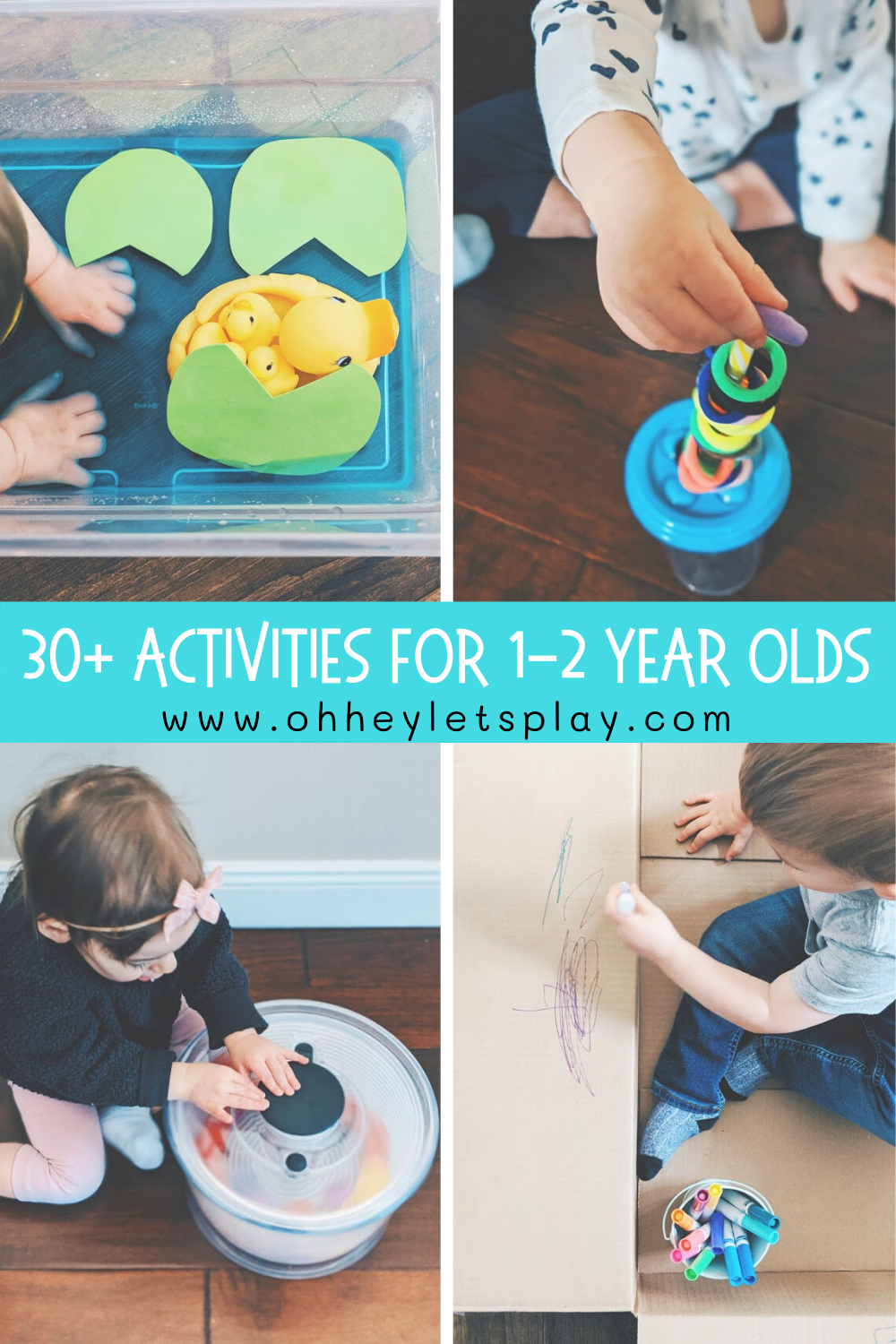 Activities for 1-2 Year Old Toddlers — Oh Hey Lets Play