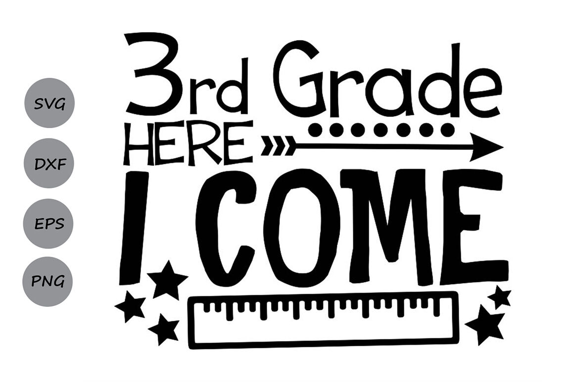 Third Grade Here I Come Svg, 3rd Grade svg, school svg, back to ...