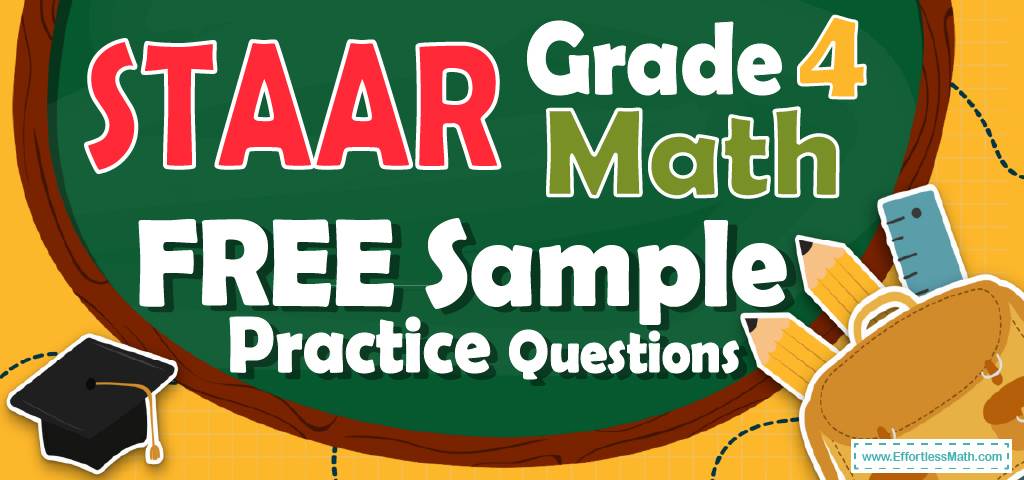 4th Grade STAAR Math FREE Sample Practice Questions - Effortless ...