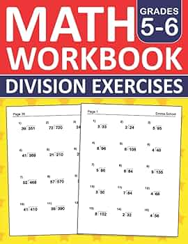 Math Division Workbook For Grades 5-6: Math Practice Workbook For ...