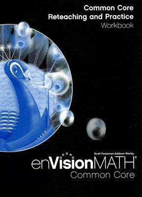 Common Core Reteaching and Practice Workbook enVisionMath (5th ...