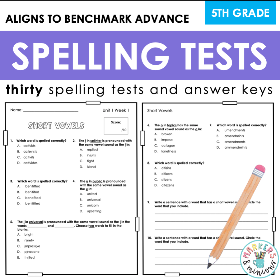 Benchmark Advance Fifth Grade Spelling Tests - Markers &  Minions