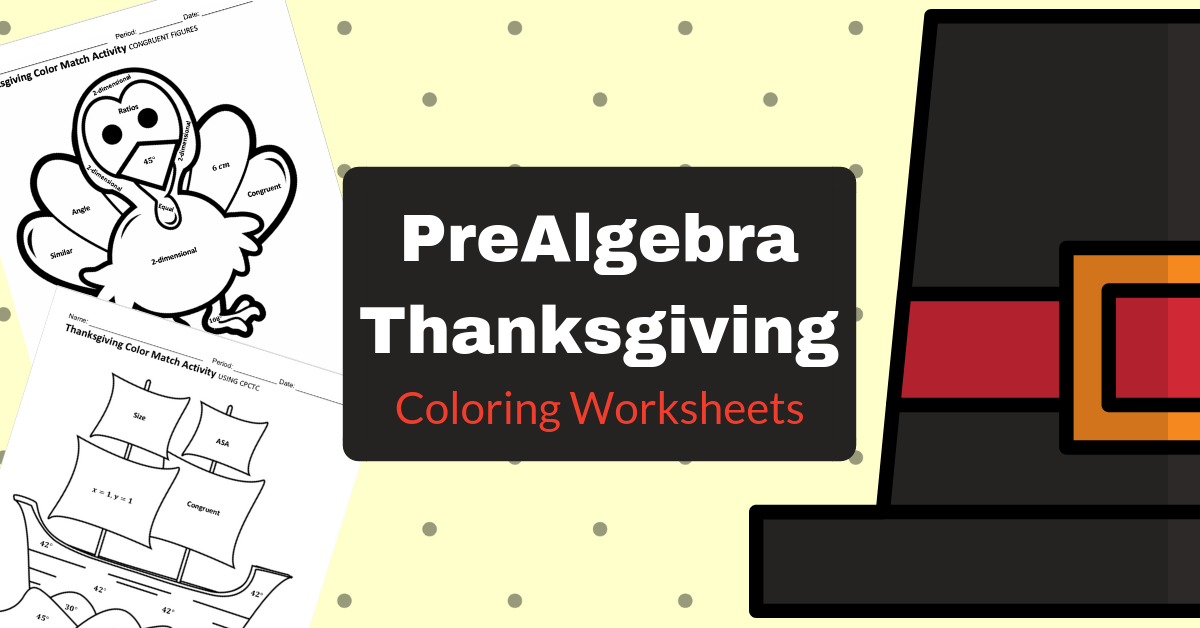FREE Thanksgiving Math Coloring Worksheets ⋆ PreAlgebraCoach.com