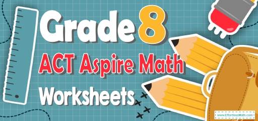 8th Grade ACT Aspire Math Worksheets: FREE &  Printable ...