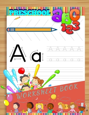 Preschool ABC 123 Worksheet Book: Trace Letters Of The Alphabet ...