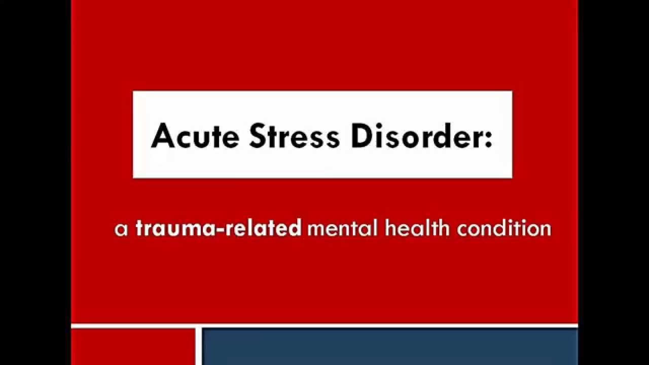 acute stress reaction