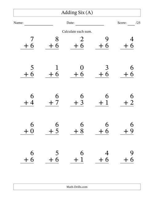 Adding Six to Single-Digit Numbers - 25 Large Print Questions (A)