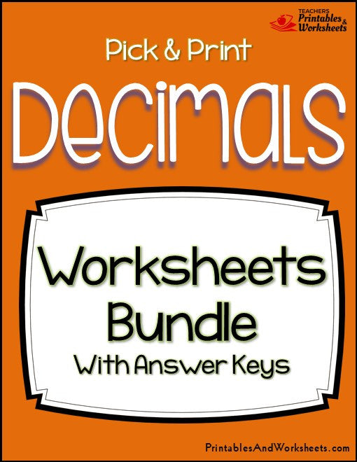 Pick &  Print Decimals Worksheets Bundle - Printables &  Worksheets