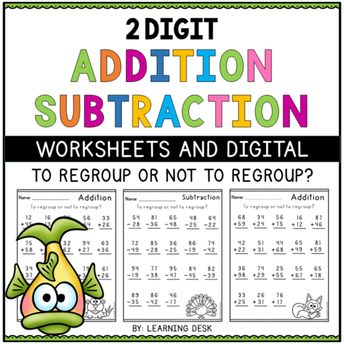 2 DIGIT ADDITION AND SUBTRACTION WITH &  WITHOUT REGROUPING ...