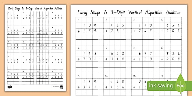 Early Stage 7 (Phase 2): 3-digit Vertical Algorithm Addition Worksheet