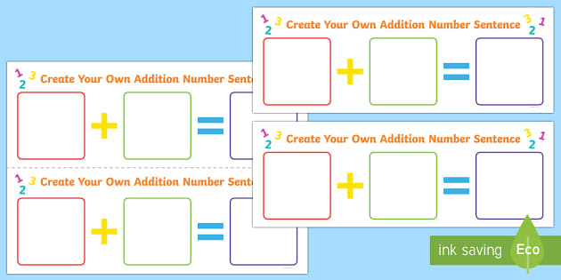 Create Your Own Addition Number Sentence Worksheet / Worksheet