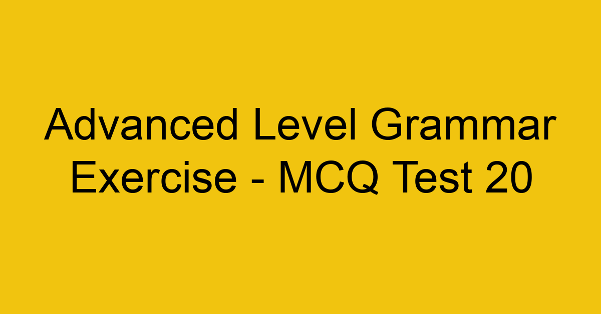 advanced grammar worksheet