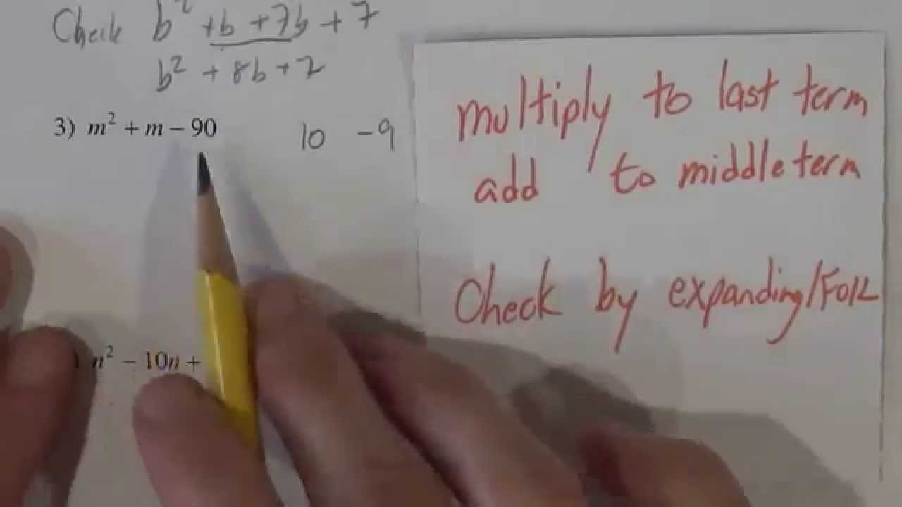 Factoring 3 terms (trinomials), a =1