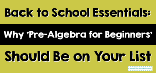 Back to School Essentials: Why “Pre-Algebra for Beginners” Should ...