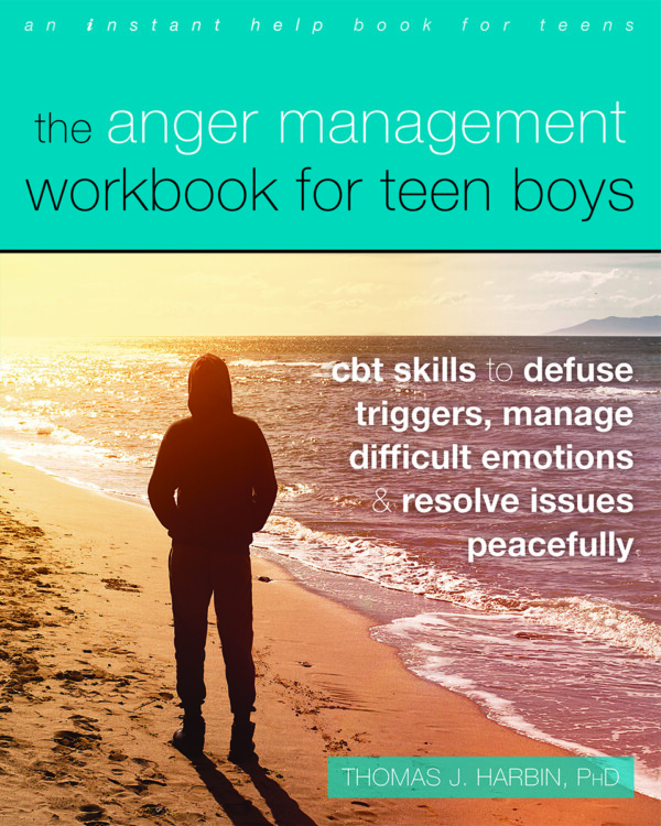 The Anger Management Workbook for Teen Boys - Research Press