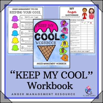 Keep Your Cool I Anger Management Workbook - Australian Teachers ...