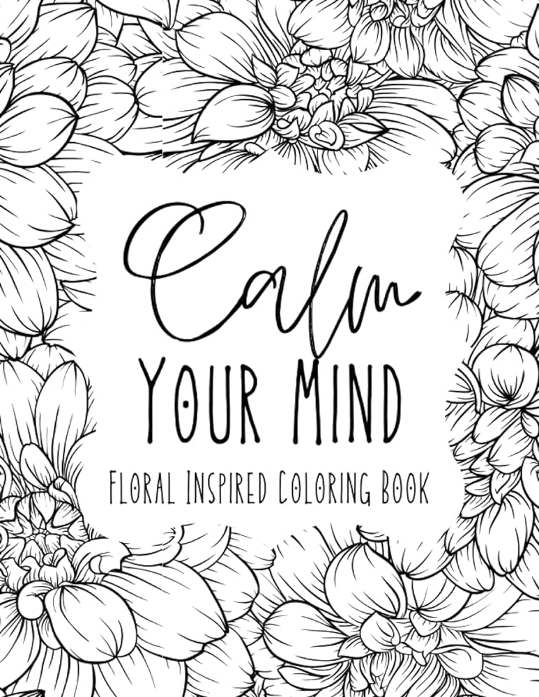 Relax And Unwind Anxiety Coloring Pages For Stress Relief