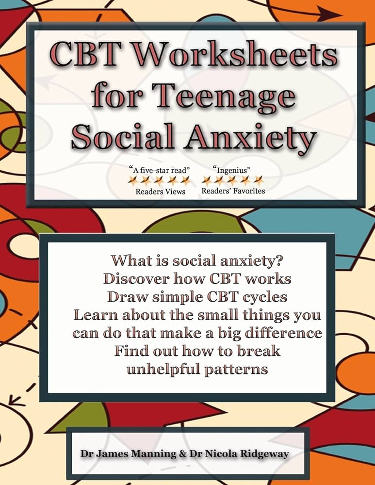 CBT Worksheets for Teenage Social Anxiety: A CBT workbook to help ...