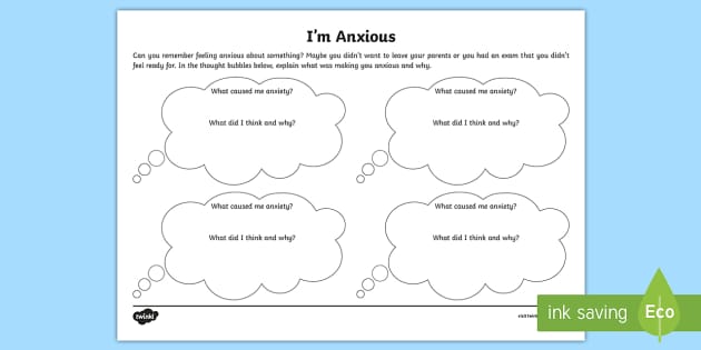 Im Anxious Worksheet / Worksheet (teacher made) - Twinkl