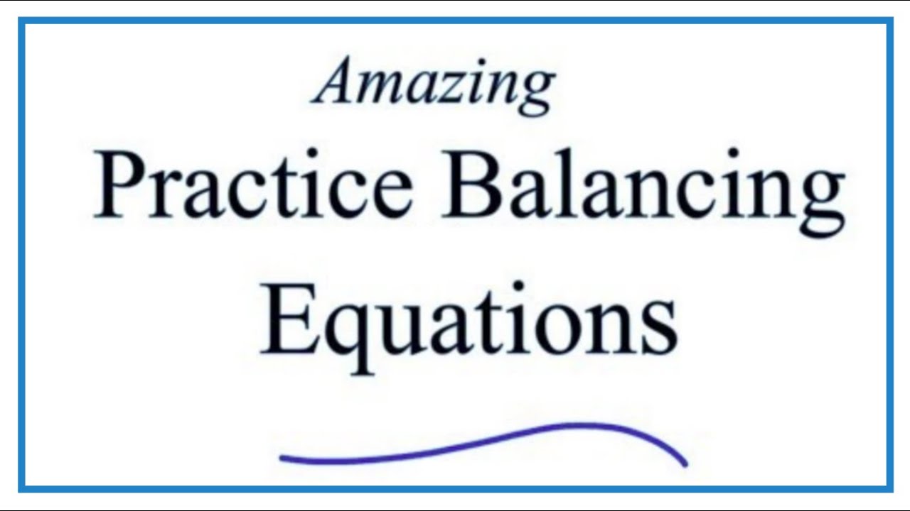 Balancing Chemical Equations Practice Problems Worksheet (Video) with  Answers