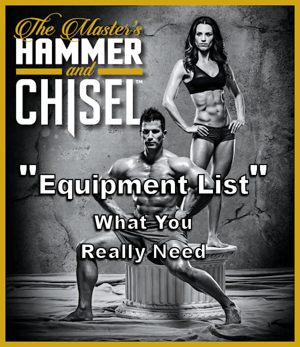 The Only Equipment You Need for the Masters Hammer &  Chisel Workout