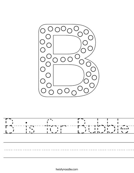 B is for Bubble Worksheet - Twisty Noodle