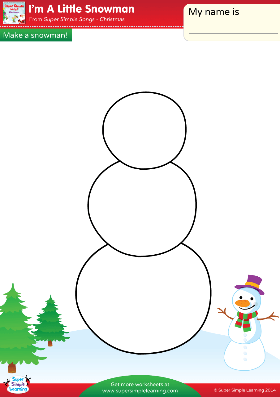 Im A Little Snowman Worksheet - Make A Snowman! - Super Simple