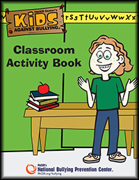 Classroom Activity Book - National Bullying Prevention Center