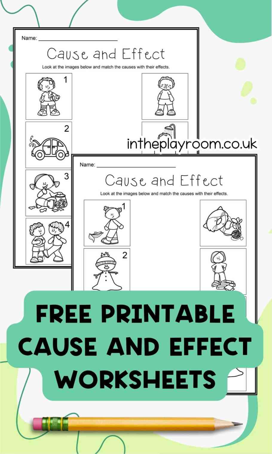 Free Printable Cause and Effect Worksheet - In The Playroom