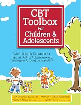 CBT Toolbox for Children &  Adolescents: Over 200 Worksheets ...