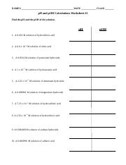 pH and pOH Calculations Worksheet2.doc - NAMES DATE CLASS pH and ...