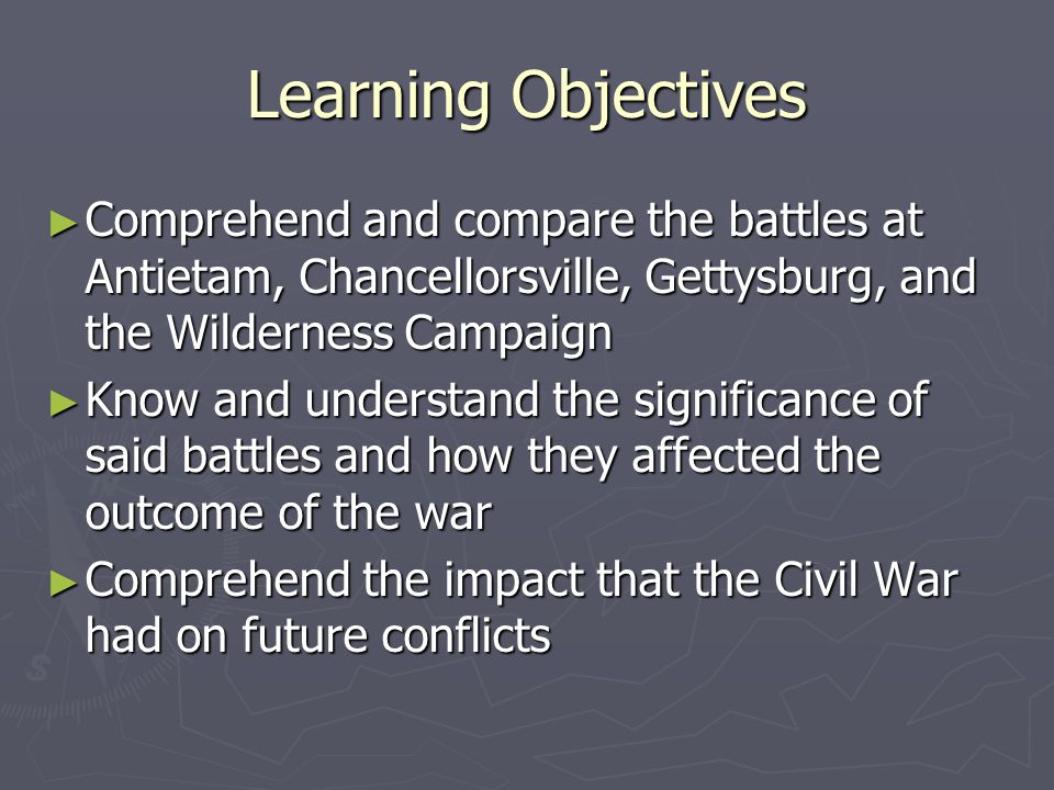 The Major Battles of the Civil War Part II MOI. Learning ...