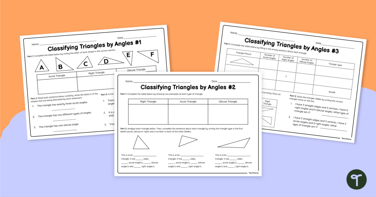 Classifying Triangles (By Angles) Worksheets Teach Starter