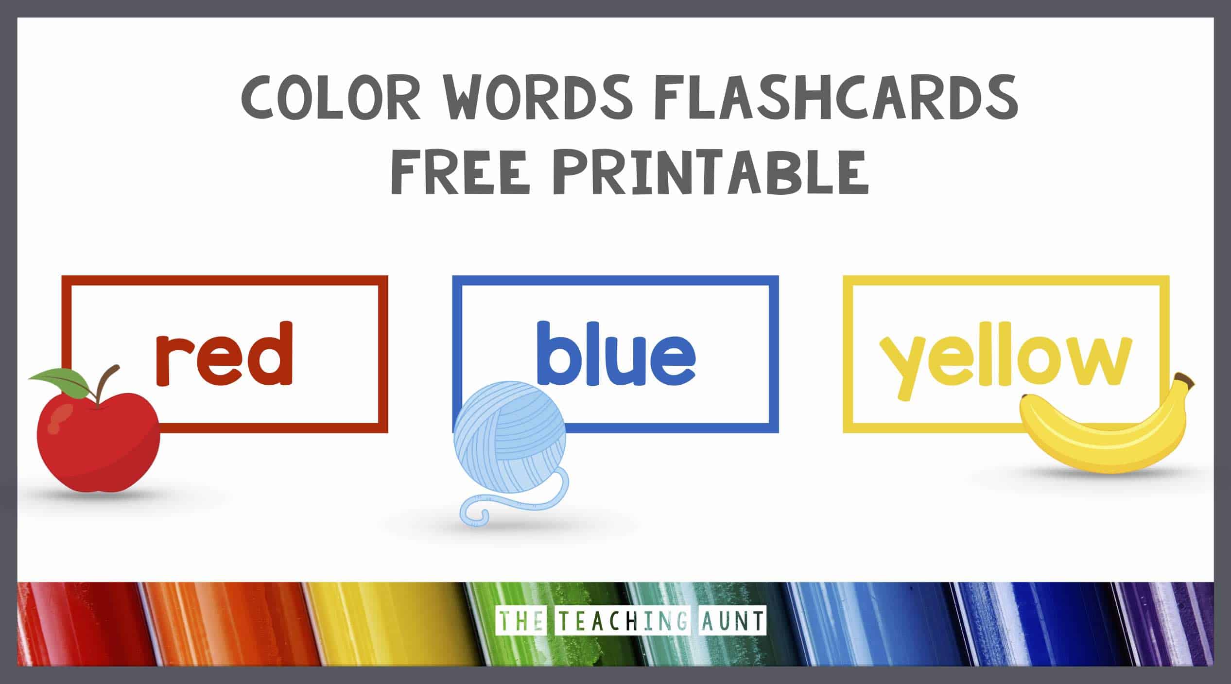 Color Words Flashcards Free Printable - The Teaching Aunt - Worksheets ...