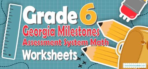 6th Grade Georgia Milestones Assessment System Math Worksheets ...