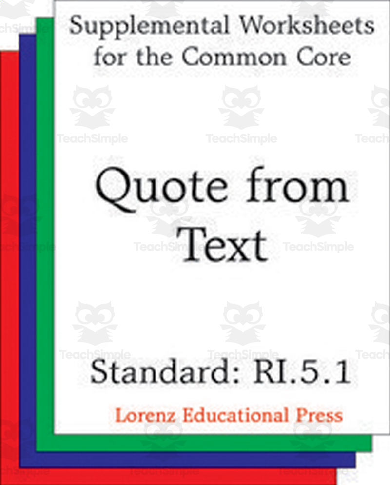 Quote from Text (CCSS RI.5.1): Supplemental Worksheets for the ...