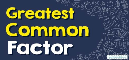 How to Find the Greatest Common Factor (GCF)? (+FREE Worksheet ...