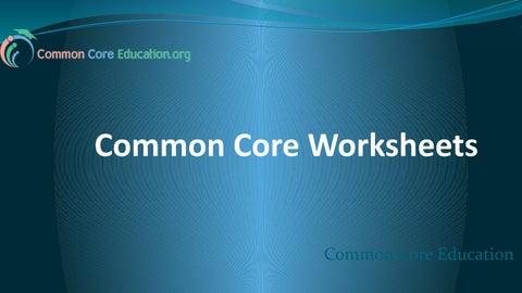 Is Common Core Worksheets Really Worked? by CommonCoreWorksheets ...