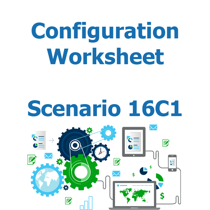 Configuration worksheet v2 - Scenario 16C1 buy for price $20, - Global  Management Challenge Store