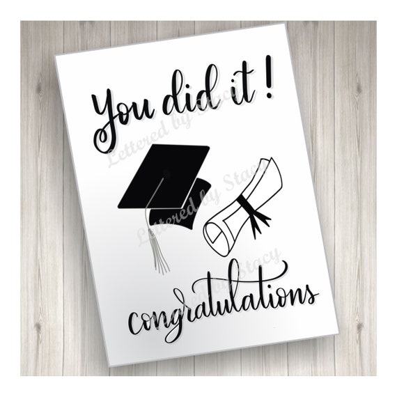 Graduation Card You Did It Congratulations Graduate With Cap and ...