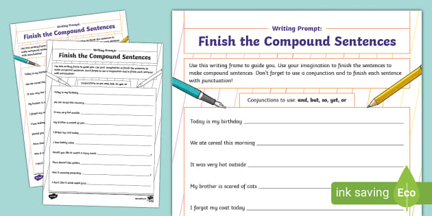 Writing Prompt: Finish the Compound Sentences (teacher made)