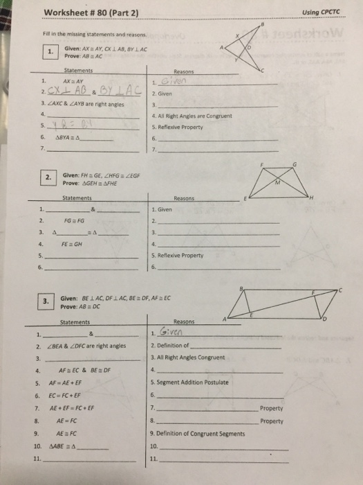 Solved Worksheet#80 (Part 2) Using CPCTC Fill in the missing ...