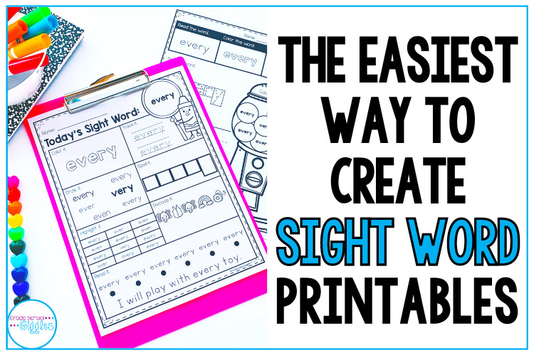 The Easiest Way To Create Sight Word Printables - Grade School Giggles